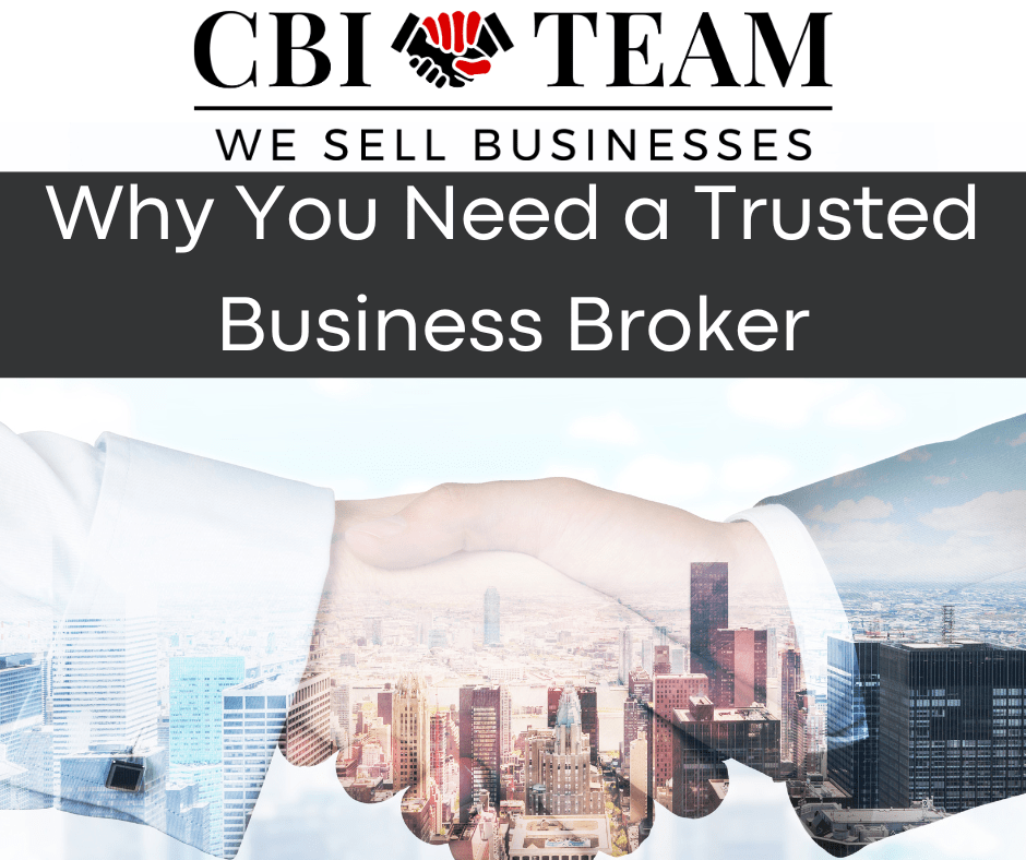 You are currently viewing The Best Way to Sell Your Business: Why You Need a Trusted Business Broker 